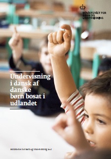  Børne- og Undervisningsministeriets pjece om undervisning i dansk af danske børn bosat i udlandet